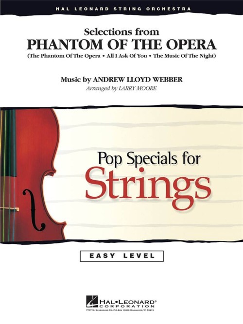 Selections from The Phantom of the Opera, for String Orchestra (Easy Level). 108830