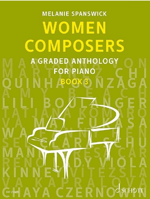 Women Composers, Book 3. A Graded Anthology for Piano