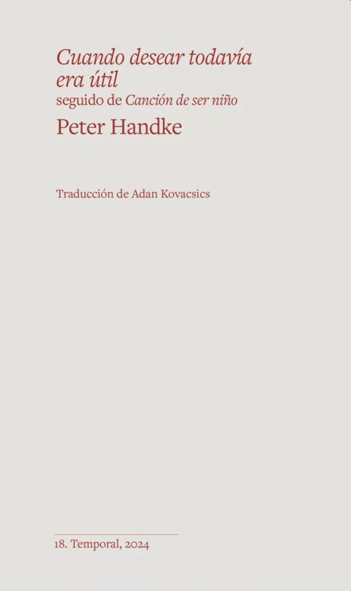 Cuando desear todavía era útil, seguido de "Canción de ser niño"