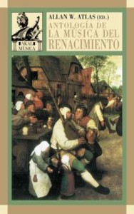 Antología de la música del Renacimiento. 9788446016151