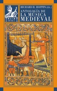 Antología de la música medieval. 9788446016120