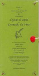 Concierto de Música Europea del Siglo XV interpretado en el extraordinario Órgano de Papel de Leonardo da Vinci?. 9788493128630