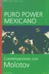 Puro Power mexicano: conversaciones con Molotov