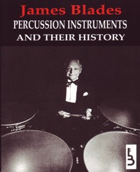 Percussion instruments and their history. 9781871082364