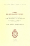 Sobre el género sinfónico: discurso del académico electo Excmo. Sr. D. Carmelo Alonso Bernaola