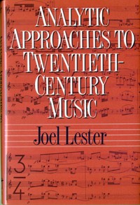 Analytic Approaches to Twenty Century Music. 9780393957624