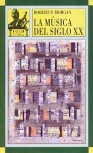 La música del Siglo XX. 9788446003687