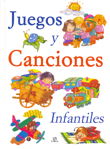 Juegos y canciones infantiles. 9788466203494