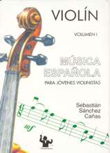 Música española para jóvenes violinistas. Volumen I