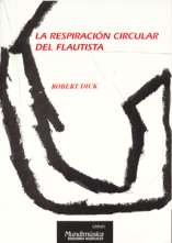 La respiración circular del flautista. 9788488038258