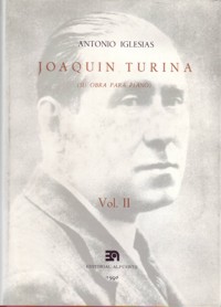 Joaquín Turina. V2 - (su obra para piano). 9788438101537