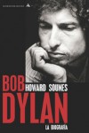 Bob Dylan. La biografía. 9788439708308