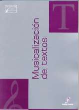 Musicalización de textos ¿Cómo poner música a un texto?. 9788493341169