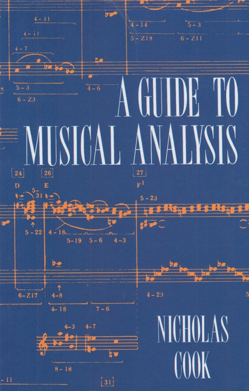 A Guide to Musical Analysis. 9780198165088
