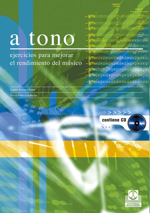 A tono: ejercicios para mejorar el rendimiento del músico. 9788480198127