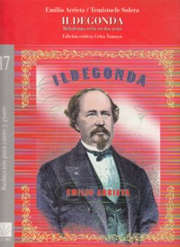 Ildegonda, melodrama serio en dos actos - Reducción para canto y piano