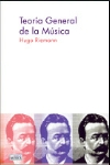 Teoría general de la música. 9788482363240