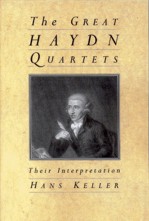 The Great Haydn Quartets. Their Interpretation