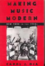 Making Music Modern: New York in the 1920s. 9780195162578