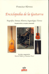 Enciclopedia de la Guitarra. Biografías, Danzas, Historia, Organología, Técnica. 9788495026804