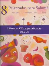 8 Pajazzadas para Salomé. Libro + CD + Partituras