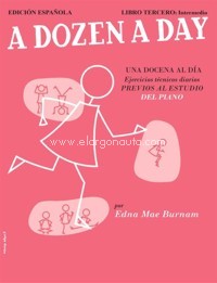 Una docena al día. Libro tercero: Intermedio. Ejercicios técnicos para el piano