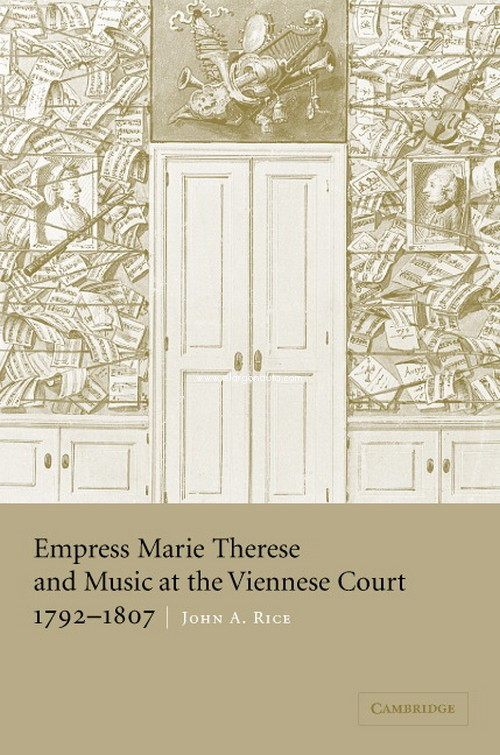 Empress Marie Therese and Music at the Viennese Court, 1792-1807