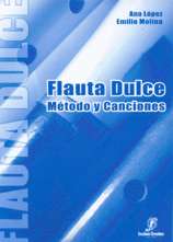 Flauta Dulce: Método y canciones. 9788496350144