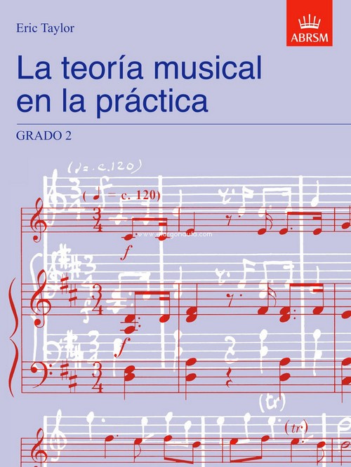 La teoría musical en la práctica. Grado 2