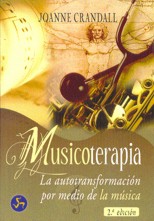 Musicoterapia: la autotransformación por medio de la música. 9788495973269