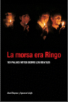 La morsa era Ringo: 101 mitos falsos sobre los Beatles. 9788493458034