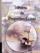 Poeta de pequeñas cosas. Después de los años (con CD)