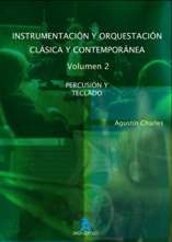 Instrumentación y orquestación clásica y contemporánea. Vol 2: Percusión y teclado