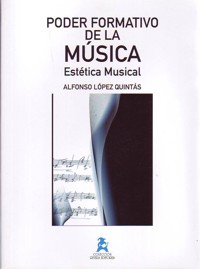 Estética musical. El poder formativo de la música