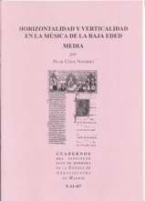 Horizontalidad y verticalidad en la música y la arquitectura de la Baja Edad Media. 9788497281645