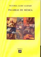 Palabras de música: breve antología de pensamientos musicales. 9788493426828
