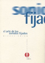 El arte de los sonidos fijados. 9788492222438