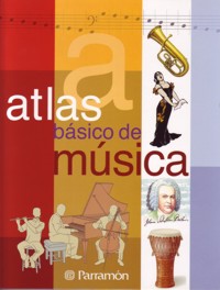 Atlas básico de música. 9788434228627