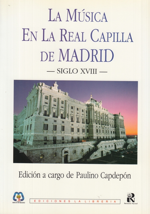 La Música en la Real Capilla de Madrid, siglo XVIII