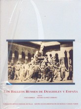 Los Ballets Russes de Diaghilev y España. 9788492285280