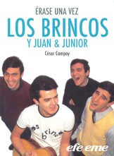 Érase una vez: Los Brincos y Juan & Junior. 9788495749024