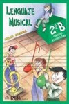 El lenguaje musical, grado elemental, 2º B. 9788438706718