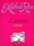 Essor: Méthode Rose, 2e année de piano. 9790560050720