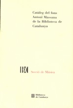 Catàleg del fons Antoni Massana de la Biblioteca de Catalunya
