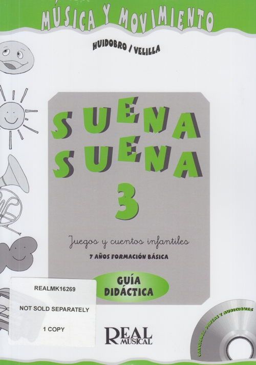 Suena, suena, 3: Juegos y cuentos infantiles. Fichas profesor - 7 años. Formación básica. 9788438709535