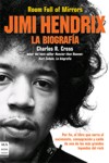 Room Full of Mirrors: Jimi Hendrix, la biografía. 9788496222809