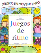 Juegos de ritmo. Actividades para la educación infantil