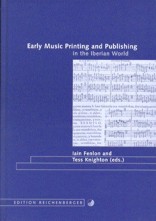 Early Music Printing and Publishing in the Iberian World