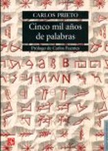 Cinco mil años de palabras. Comentarios sobre el origen, evolución, muerte y resurrección de algunas lenguas