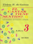 El cantar tiene sentido, 3. Cancionero recreativo juvenil. 9789502204253